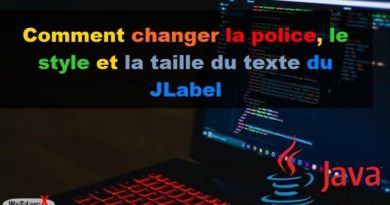 Comment changer la police, le style et la taille du texte du JLabel