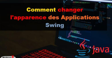 Comment changer l'apparence des Applications Swing