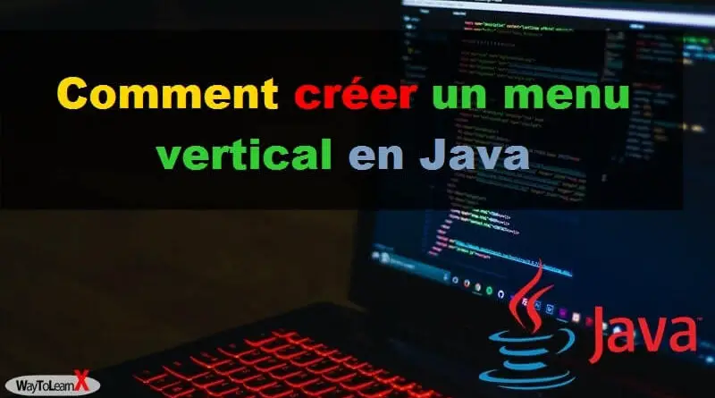 Comment créer un menu vertical en Java