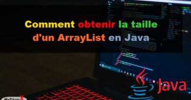 Comment obtenir la taille d'un ArrayList en Java