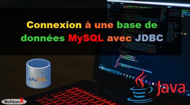 Connexion à une base de données MySQL avec JDBC