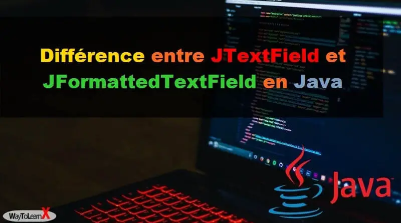 Différence entre JTextField et JFormattedTextField en Java