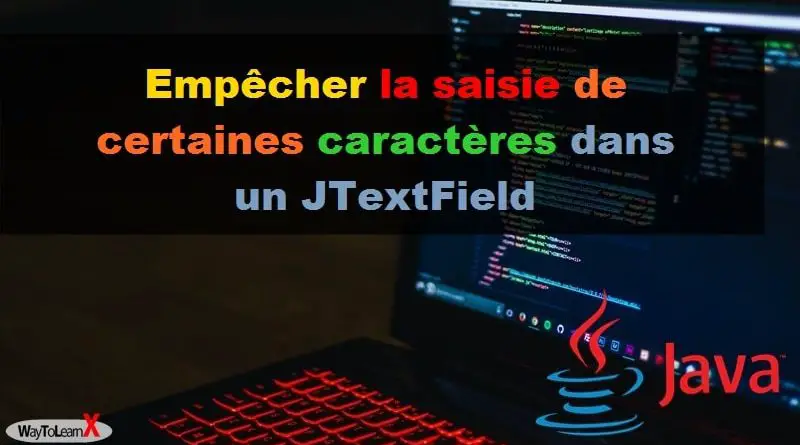 Empêcher la saisie de certaines caractères dans un JTextField