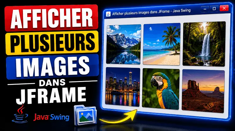 afficher-plusieurs-images-dans-un-jframe-java