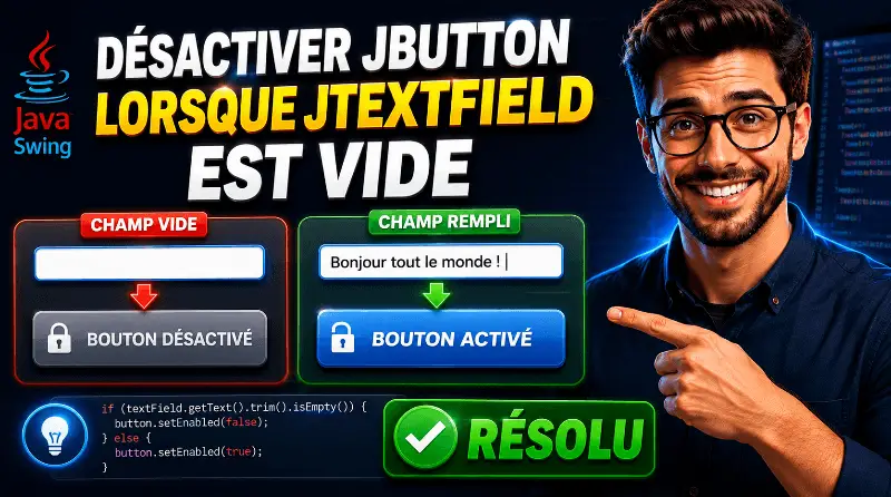 desactiver-le-jbutton-lorsque-jtextfield-est-vide-java