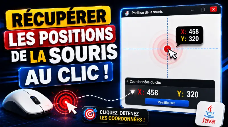 recuperer-les-positions-de-la-souris-au-clic-java-swing