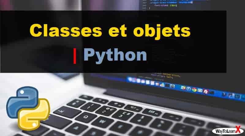 Classes et objets en Python