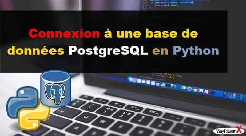 Connexion à une base de données PostgreSQL en Python