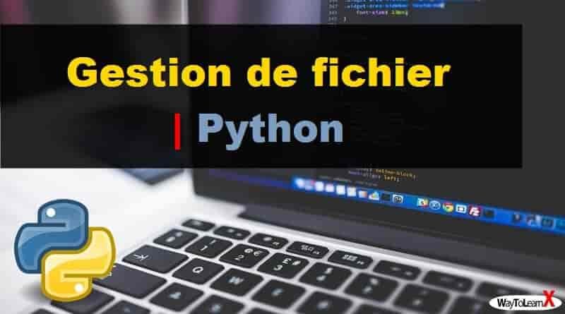 Gestion de fichier en Python