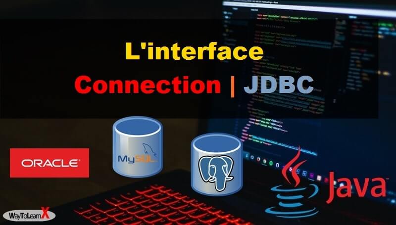 L'interface Connection JDBC - Java