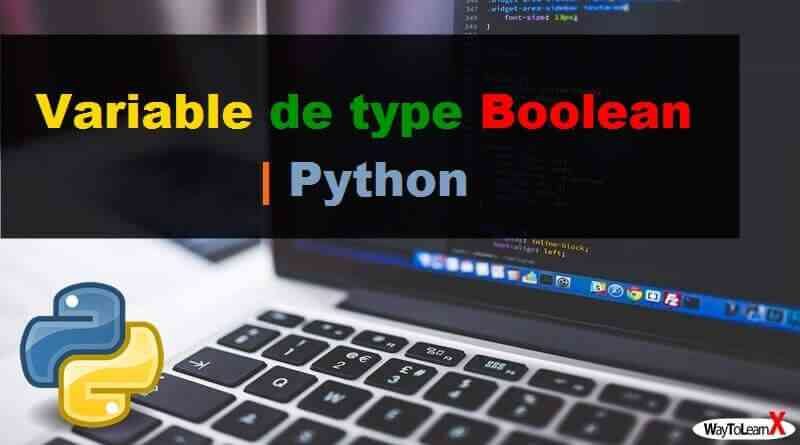 Variable de type Boolean - Python