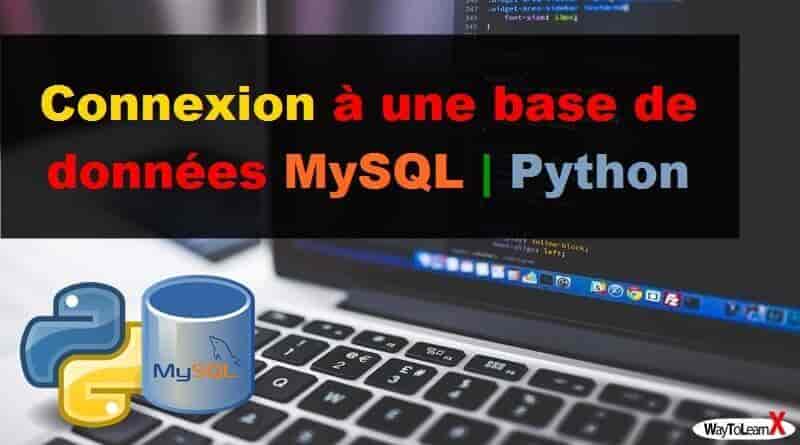 Connexion à une base de données MySQL en Python