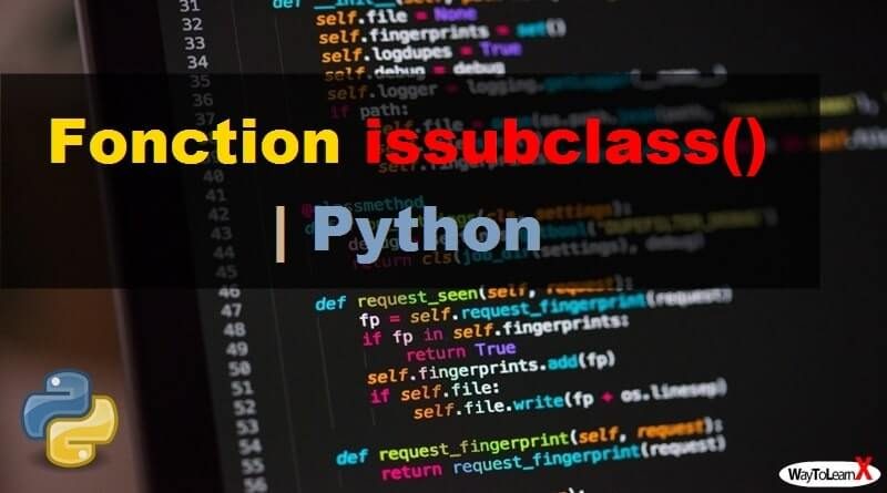Fonction issubclass – Python