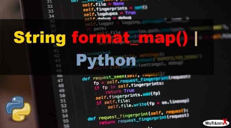 Python – La méthode String format_map() - WayToLearnX