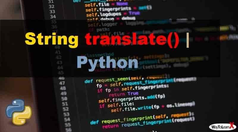 Python – La méthode String translate