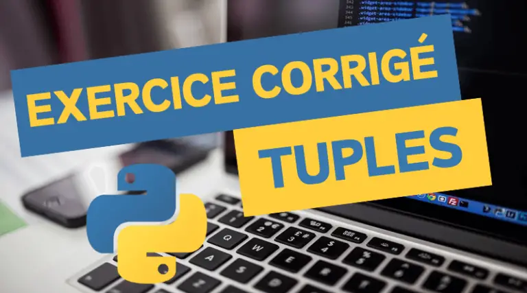 Exercice Corrigé: Les tuples en Python - WayToLearnX